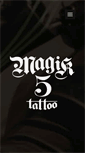 Mobile Screenshot of magik5tattoo.com